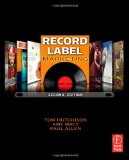 Record Label Marketing 2nd 9780240812380 Front Cover