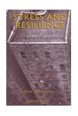Stress and Resilience The Social Context of Reproduction in Central Harlem cover art