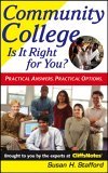 Community College Is It Right for You? 2006 9780471777380 Front Cover