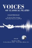 Voices of Classical Pilates Collected Essays 2014 9780615672380 Front Cover