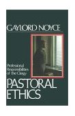 Pastoral Ethics Professional Responsibilities of the Clergy 1988 9780687303380 Front Cover