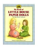 My Book of Little House Paper Dolls  9780694006380 Front Cover