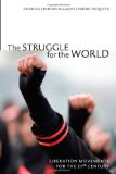 Struggle for the World Liberation Movements for the 21st Century cover art