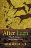 After Eden The Evolution of Human Domination cover art