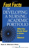 Fast Facts for Developing a Nursing Academic Portfolio What You Really Need to Know in a Nutshell cover art
