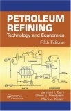 Petroleum Refining Technology and Economics cover art