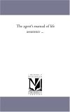 Agent's Manual of Life Assurance 2006 9781425517380 Front Cover