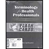 Terminology for Health Professionals 6th 2009 9781428376380 Front Cover