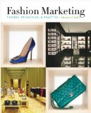 Fashion Marketing Theory, Principles and Practice cover art