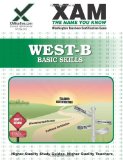WEST-B Basic Skills Teacher Certification Test Prep Study Guide 2008 9781581976380 Front Cover