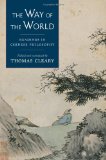 Way of the World Readings in Chinese Philosophy 2009 9781590307380 Front Cover