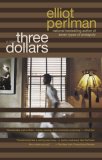 Three Dollars  9781594482380 Front Cover