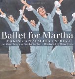 Ballet for Martha Making Appalachian Spring 2010 9781596433380 Front Cover