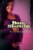 Baby Momma 2 2013 9781601625380 Front Cover