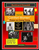 Hainan - Comfort Women Mit Photos Von Huang Yiming 2009 9783837088380 Front Cover