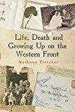 Life, Death, and Growing up on the Western Front  9780300205381 Front Cover