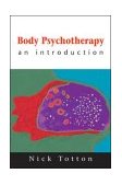 Body Psychotherapy An Introduction cover art