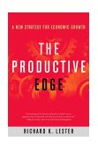 Productive Edge A New Strategy for Economic Growth 2000 9780393320381 Front Cover