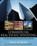 Commercial Real Estate Investing A Creative Guide to Succesfully Making Money  9780470227381 Front Cover
