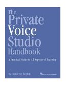 Private Voice Studio Handbook Edition A Practical Guide to All Aspects of Teaching cover art