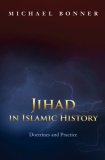 Jihad in Islamic History Doctrines and Practice cover art