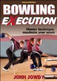 Bowling EXecution 2nd 2009 9780736075381 Front Cover