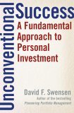 Unconventional Success A Fundamental Approach to Personal Investment 2005 9780743228381 Front Cover
