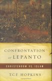 Confrontation at Lepanto Christendom vs. Islam 2006 9780765305381 Front Cover