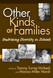 Other Kinds of Families Embracing Diversity in Schools cover art