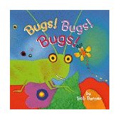 Bugs! Bugs! Bugs! (Books for Boys, Boys Books for Kindergarten, Books about Bugs for Kids) 1999 9780811822381 Front Cover