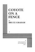 Coyote on a Fence  9780822217381 Front Cover