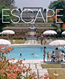 Escape The Heyday of Caribbean Glamour  9780847843381 Front Cover