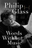 Words Without Music A Memoir  9780871404381 Front Cover