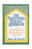 Traditional Healer's Handbook A Classic Guide to the Medicine of Avicenna cover art