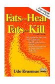 Fats That Heal Fats That Kill 2nd 1993 Revised  9780920470381 Front Cover