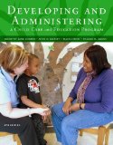 Developing and Administering a Child Care and Education Program  cover art