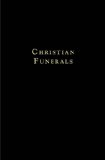 Christian Funerals 2010 9781426711381 Front Cover