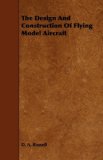 Design and Construction of Flying Model Aircraft 2008 9781443765381 Front Cover