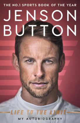 Jenson Button: Life to the Limit My Autobiography  9781911600381 Front Cover