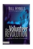 Volunteer Revolution Unleashing the Power of Everybody 2004 9780310252382 Front Cover