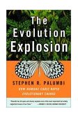 Evolution Explosion How Humans Cause Rapid Evolutionary Change 2002 9780393323382 Front Cover