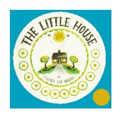 Little House A Caldecott Award Winner cover art
