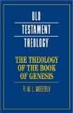 Theology of the Book of Genesis  9780521685382 Front Cover