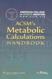 ACSM&#39;s Metabolic Calculations Handbook 
