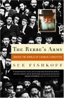 Rebbe's Army Inside the World of Chabad-Lubavitch 2005 9780805211382 Front Cover