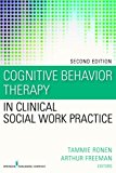 Cognitive Behavior Therapy in Clinical Social Work Practice:  9780826171382 Front Cover