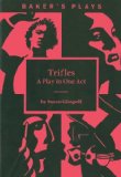 Trifles A Play in One Act cover art