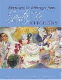 Appetizers and Beverages from Santa Fe Kitchens 2007 9781423603382 Front Cover