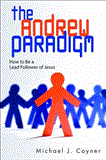 Andrew Paradigm How to be a Lead Follower of Jesus 2012 9781426743382 Front Cover