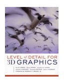 Level of Detail for 3D Graphics  9781558608382 Front Cover
